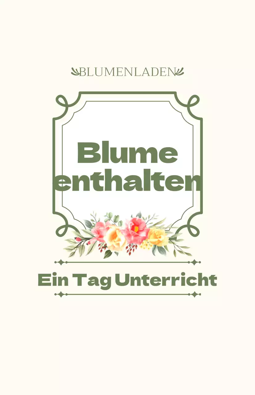 Werbung für einen eintägigen Kurs mit grünem und elfenbeinfarbenem Text und floralen Illustrationen