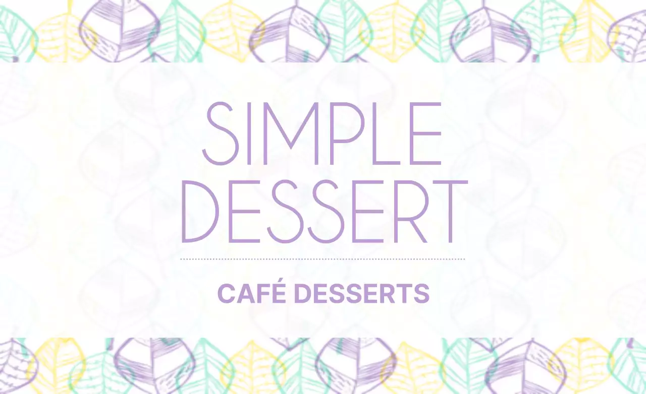 SIMPLE DESSERT
