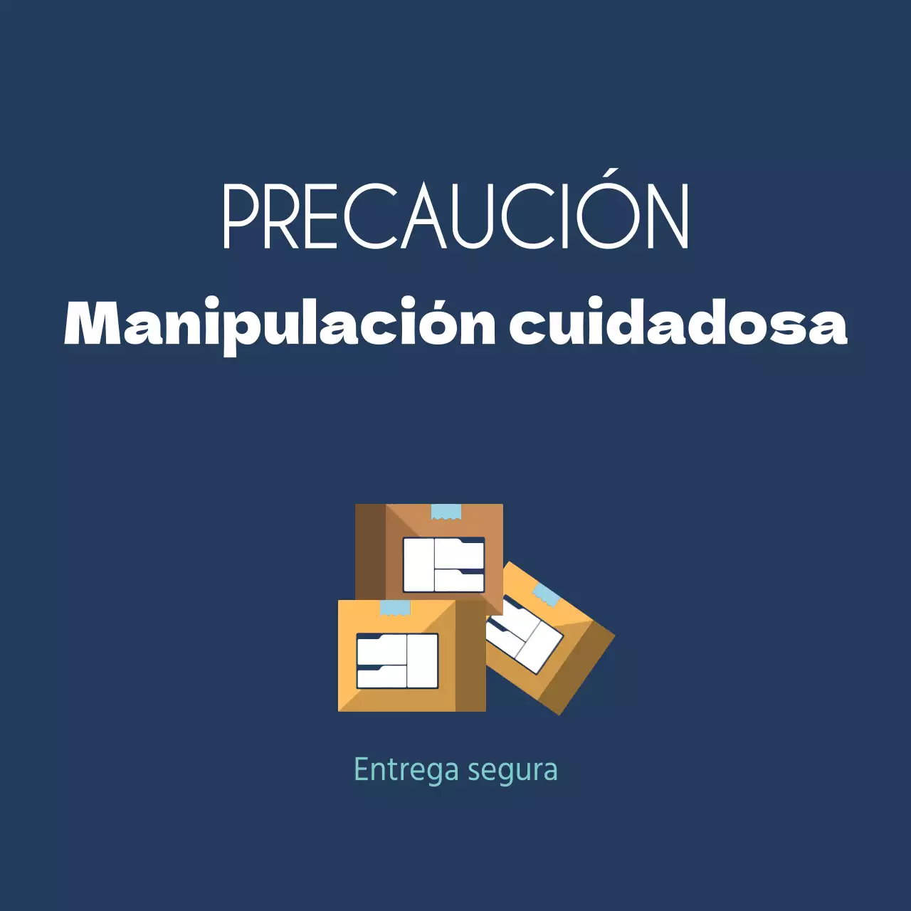 Manipulación cuidadosa