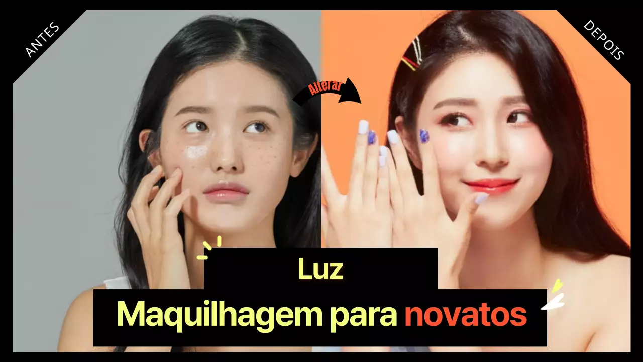 Como fazer - Maquilhagem antes e depois