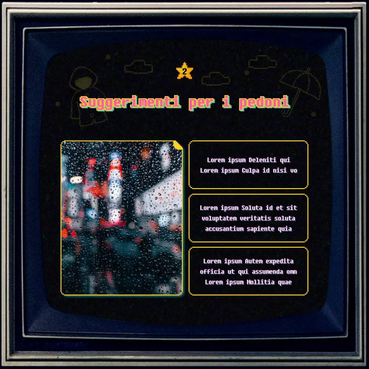 Come prepararsi alla stagione delle piogge con un concetto televisivo vecchio stile