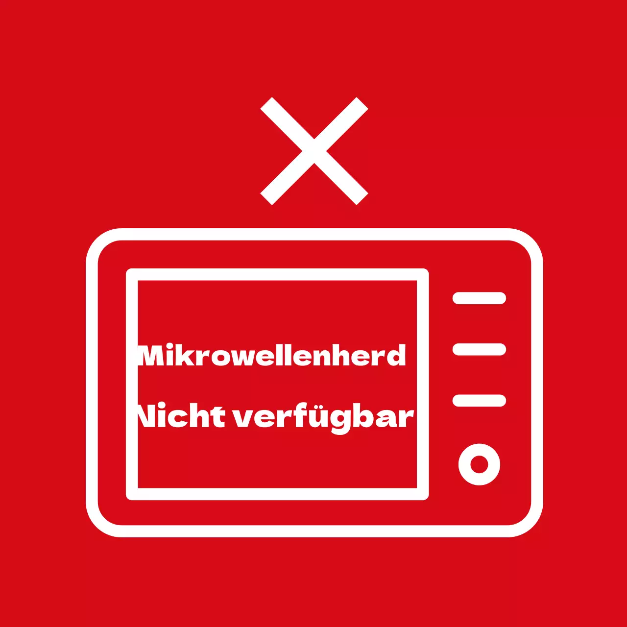 Mikrowelle nicht verfügbar