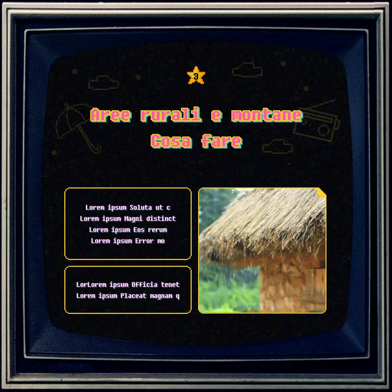 Come prepararsi alla stagione delle piogge con un concetto televisivo vecchio stile