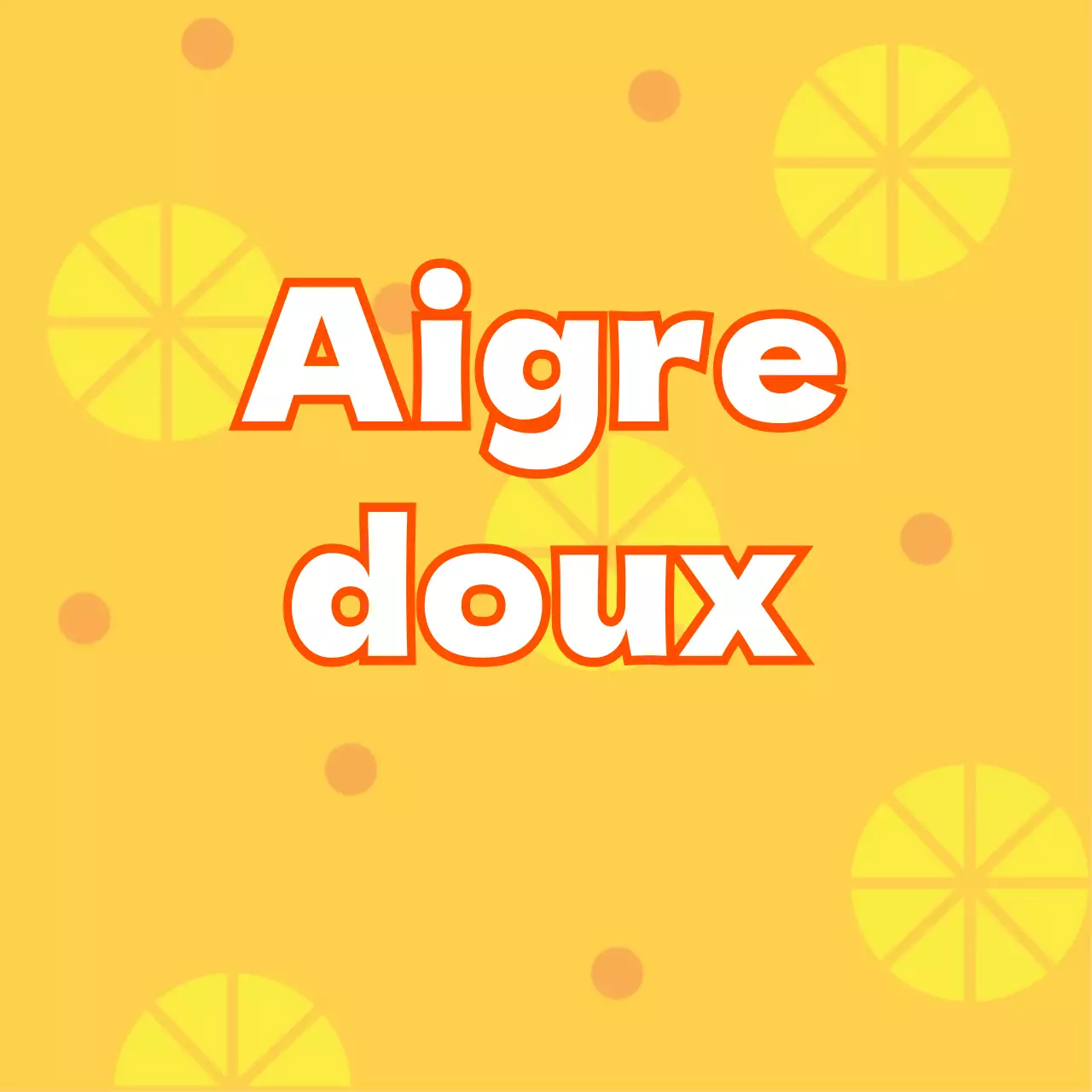 Produits_Sweet and Sour