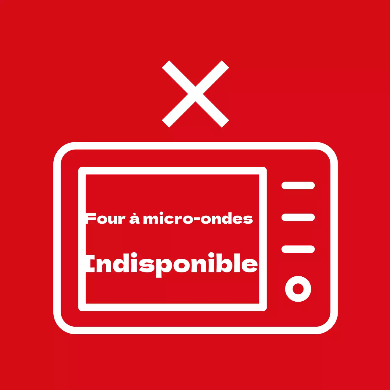 Micro-ondes non disponibles