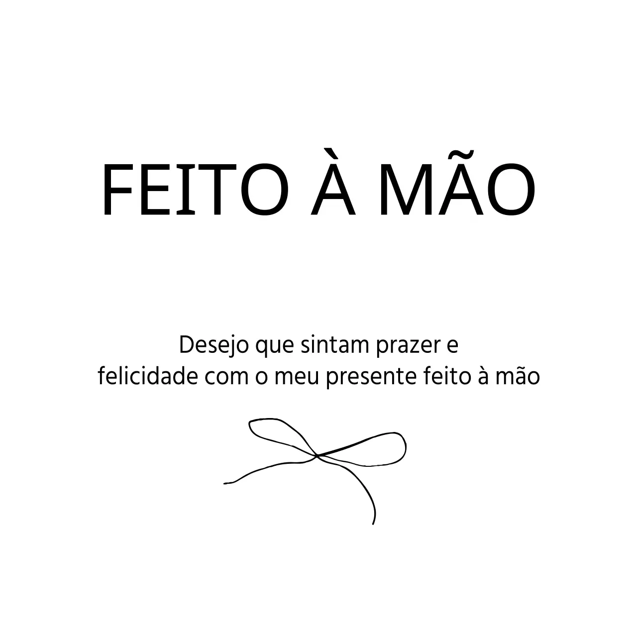 FEITO À MÃO