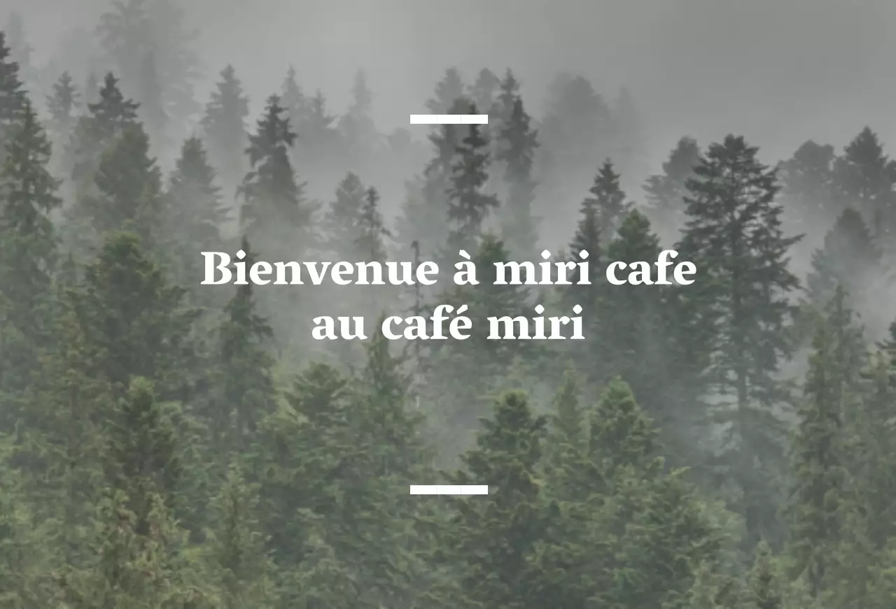 Café balsa anglophone avec une enseigne sentimentale comportant une photo de forêt.
