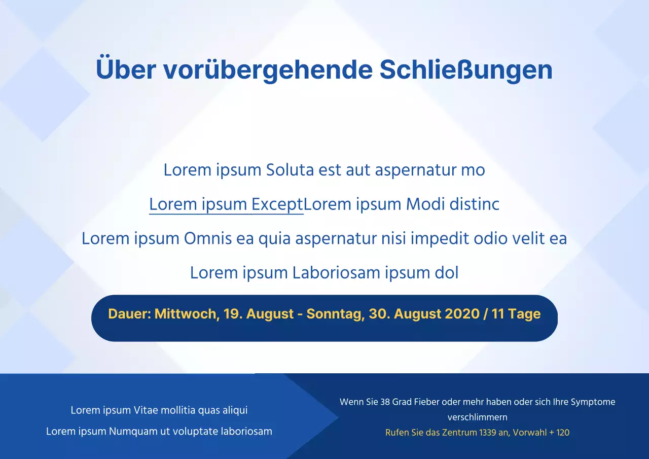 Vorübergehende Schließungen