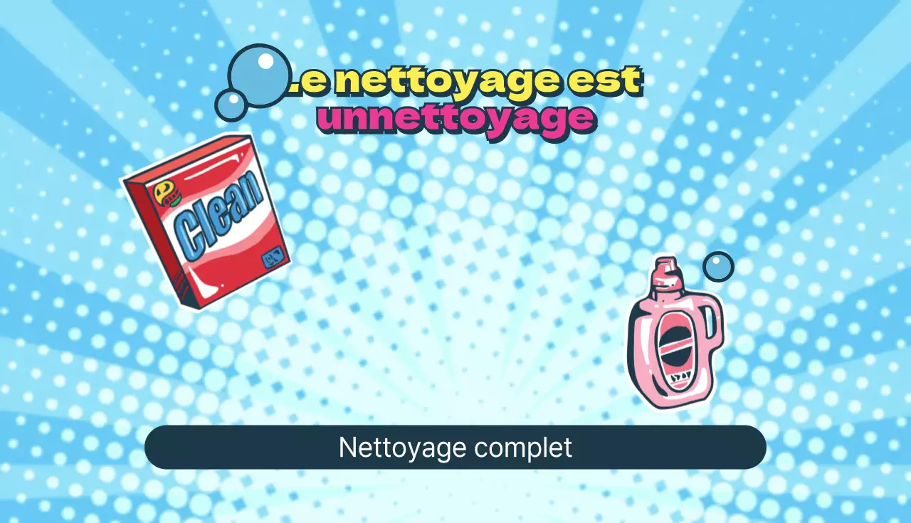 Nettoyage