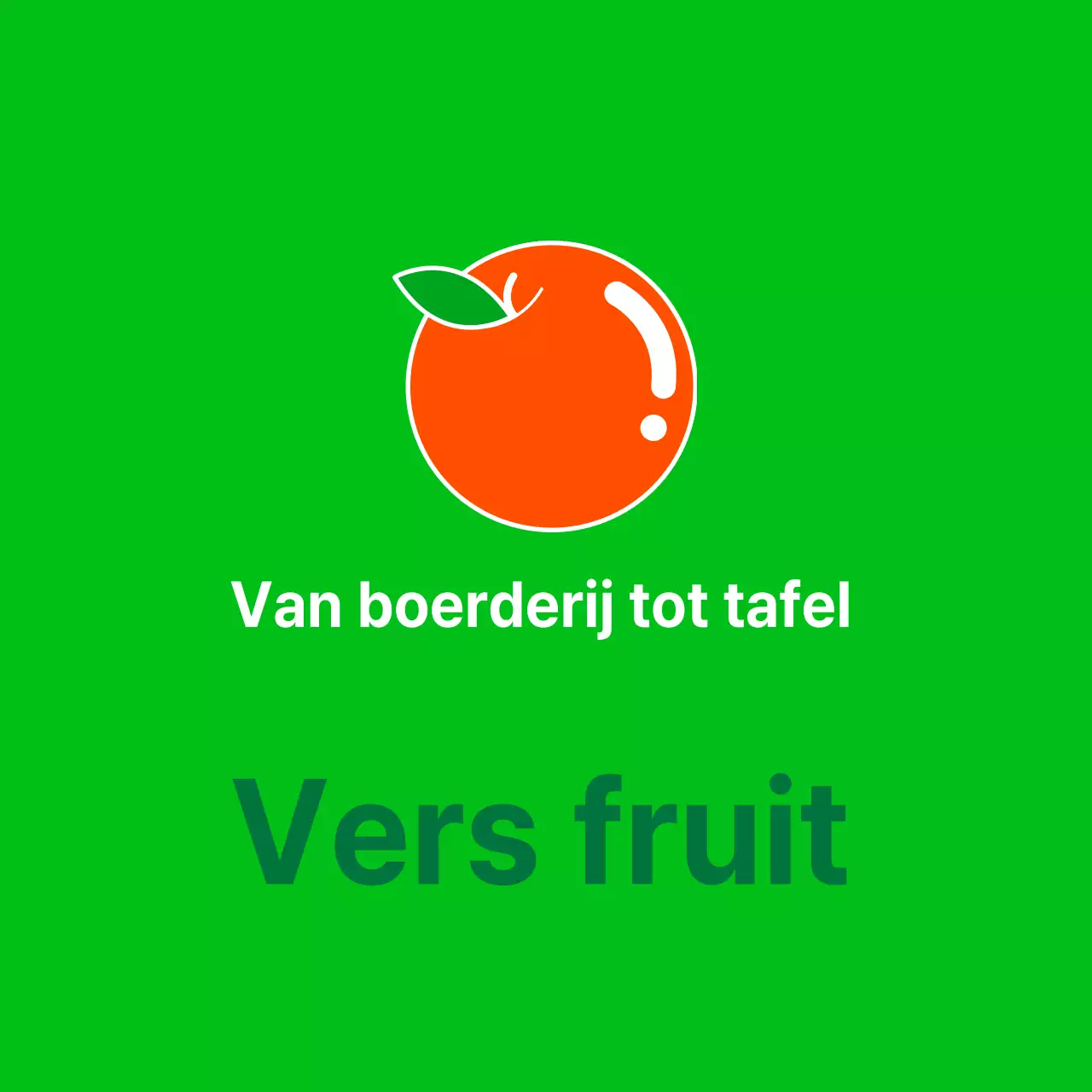 Van boerderij tot tafel