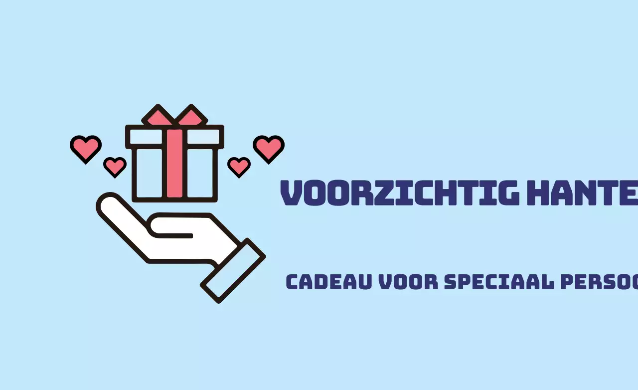 Voorzichtig hanteren