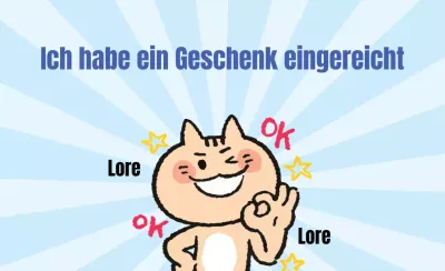 Ich habe ein Geschenk eingereicht