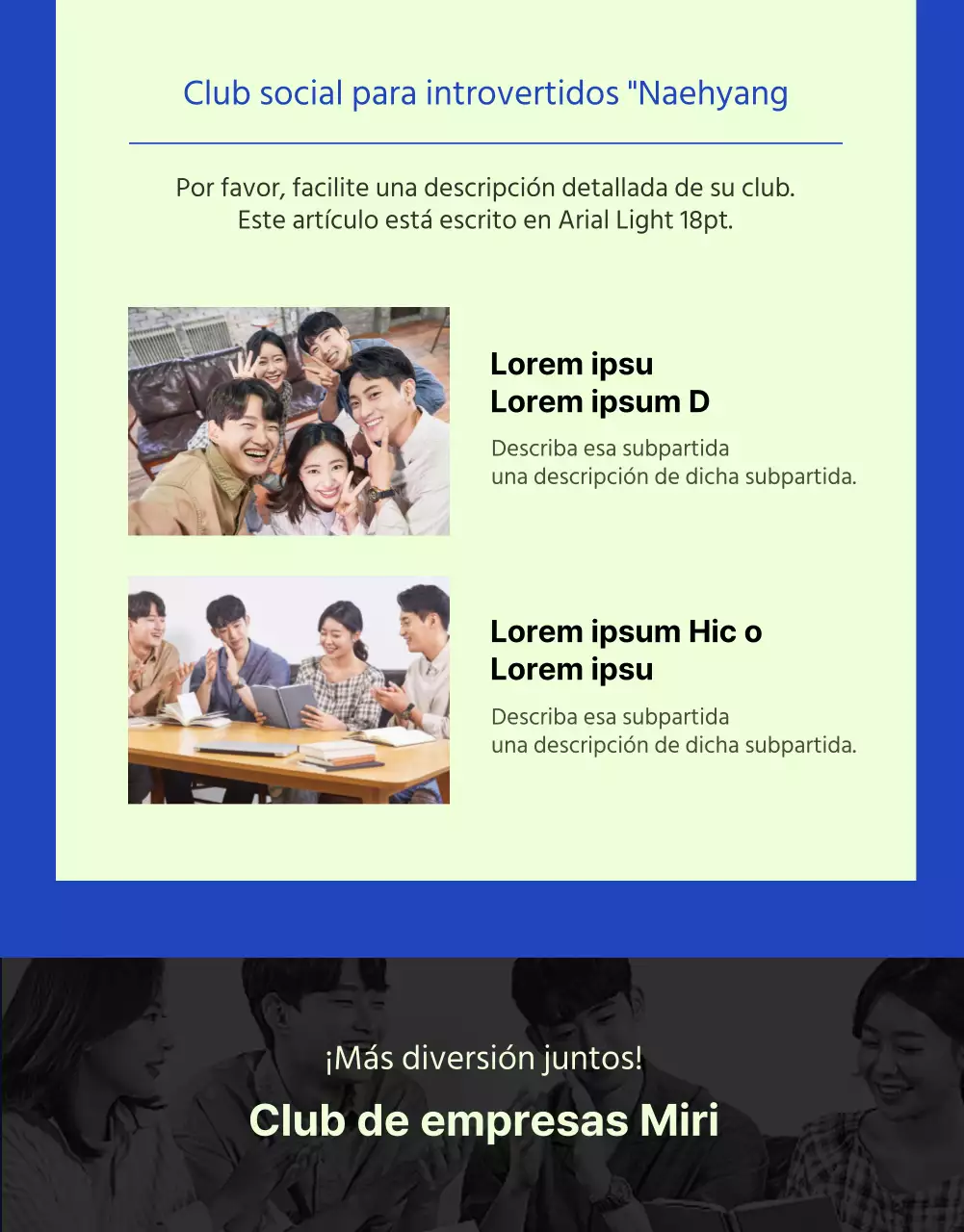 Los clubes laborales de moda de Blue buscan presentaciones