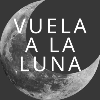 Volar a la Luna