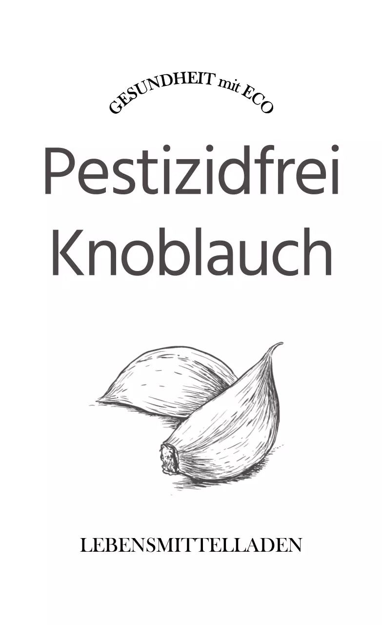 Werbung für die pestizidfreie Zertifizierung mit dunkelgrauem Text und einer Abbildung von Knoblauch