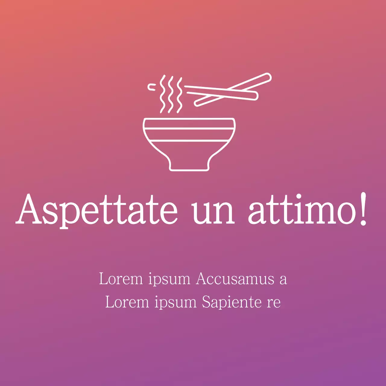 Aspettate un attimo
