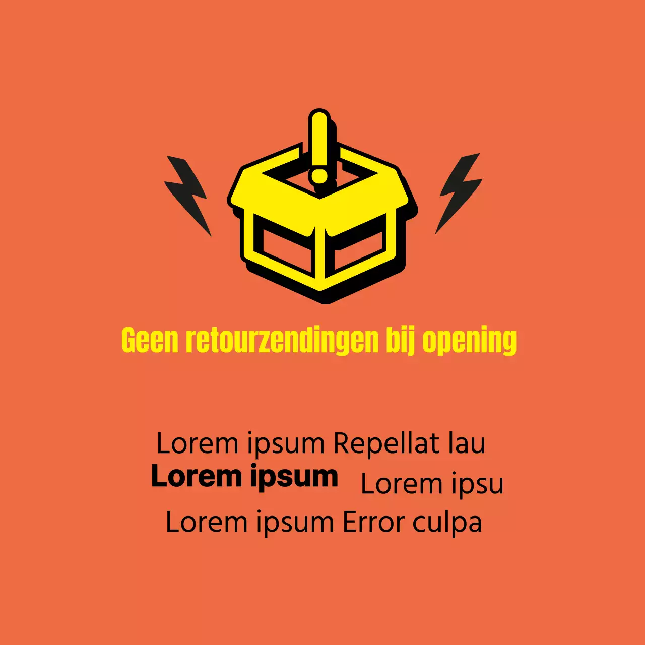 Geen retourzendingen bij opening