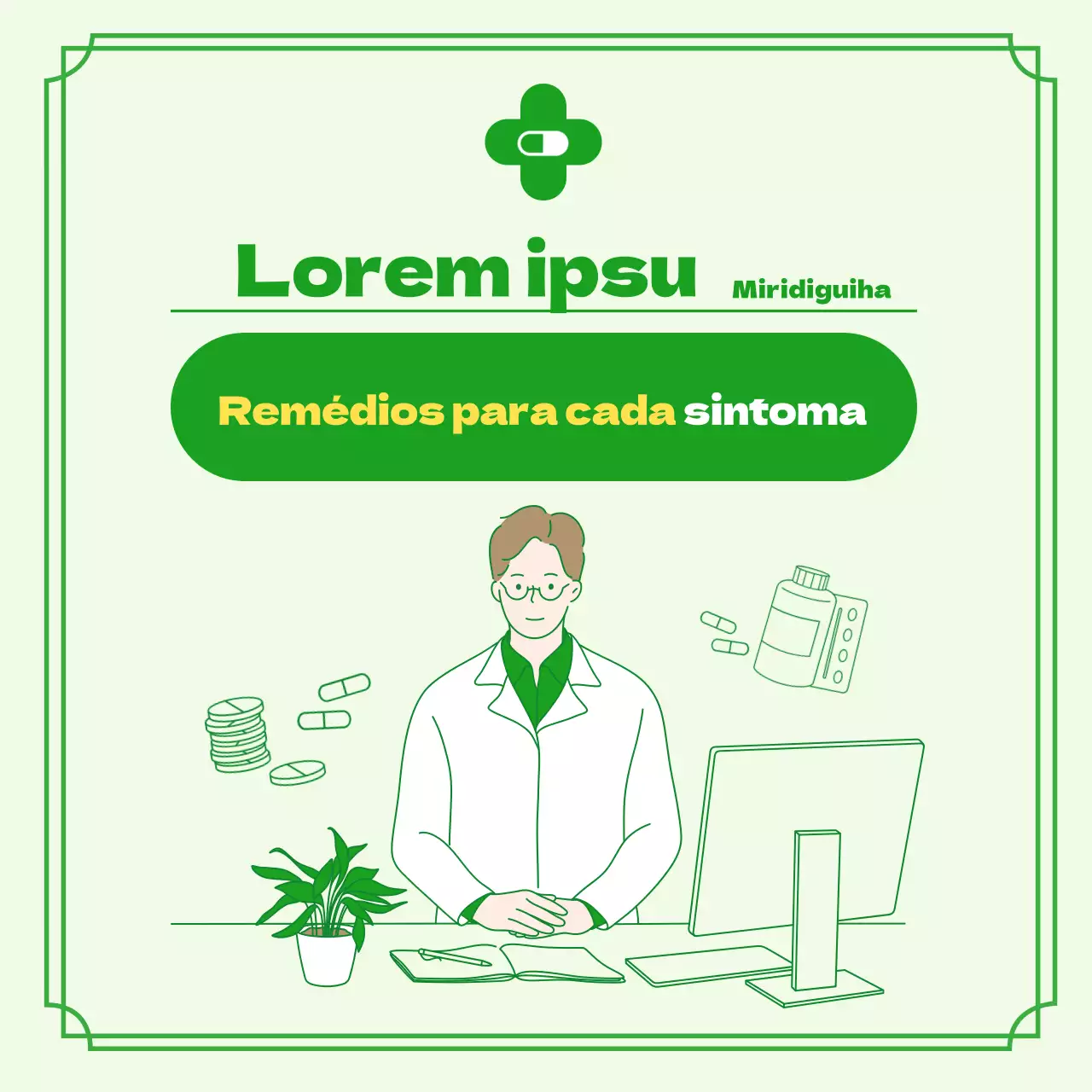 Medicamentos necessários por sintoma no conceito de prescrição ilustrado a verde