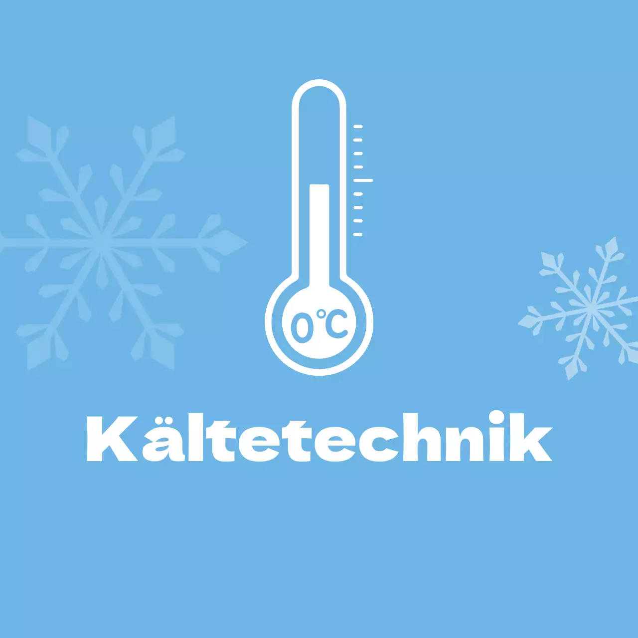 Kältetechnik
