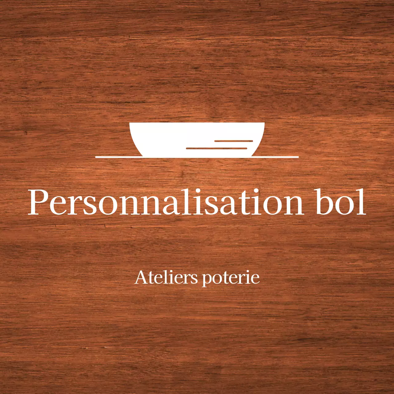 Un panneau d'atelier simple avec un texte blanc et une illustration de bol.