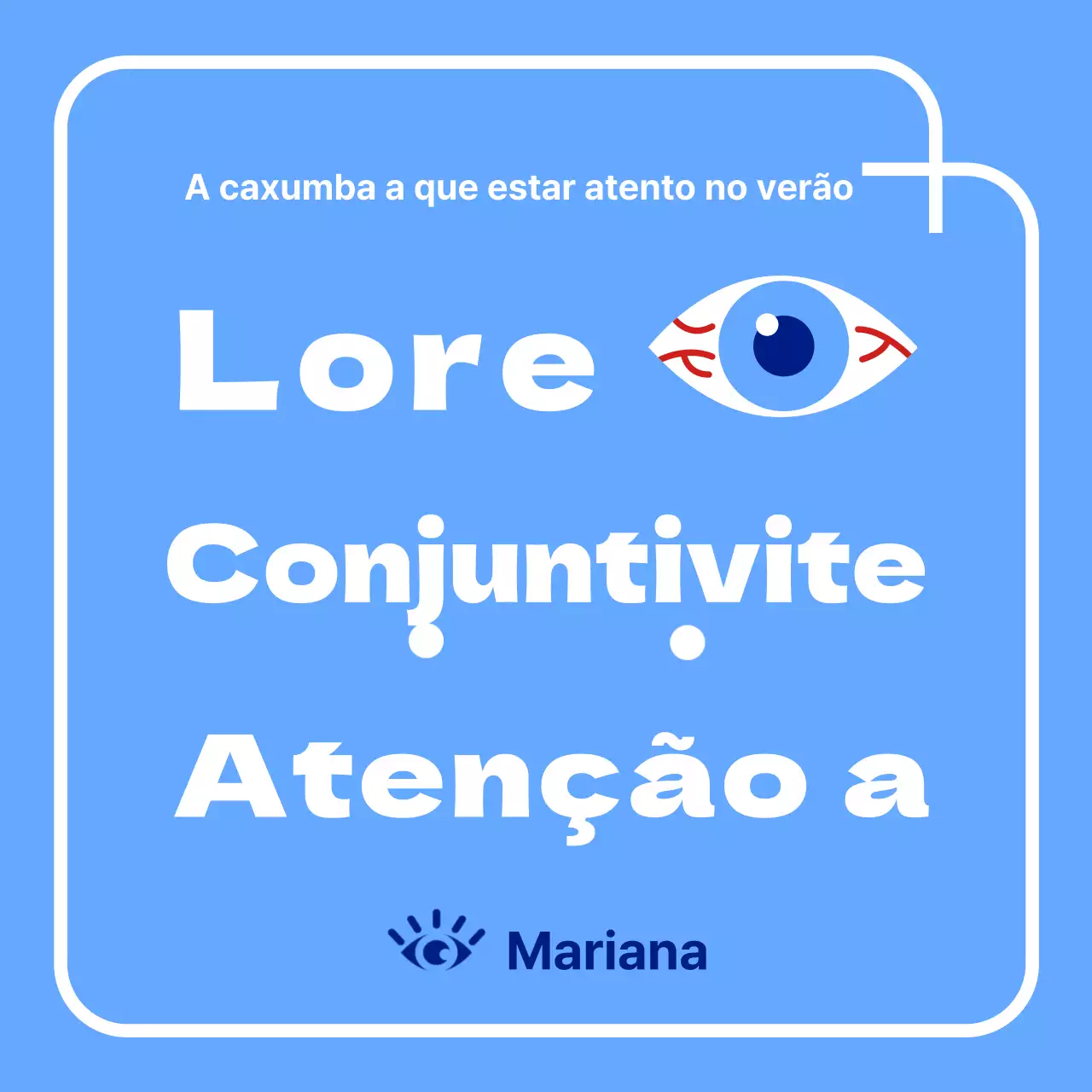 Conjuntivite nebulosa em azul claro e branco CardNews