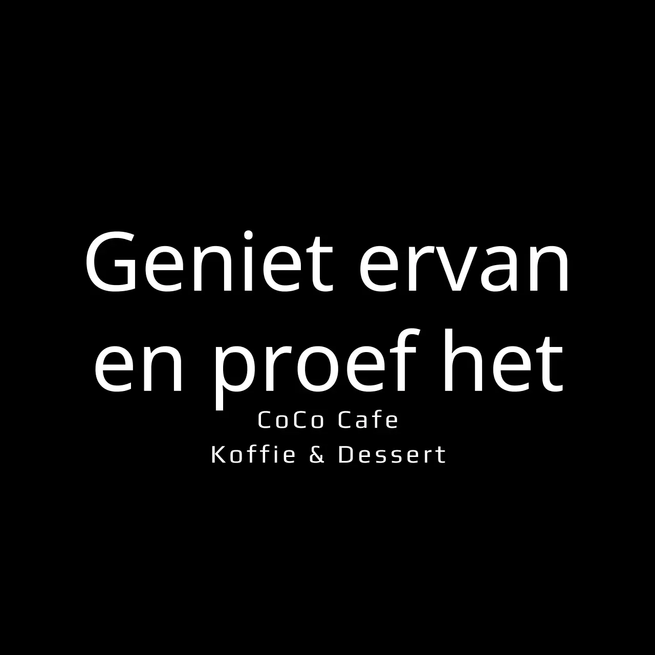Geniet ervan