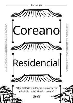 Historia de las viviendas tradicionales blancas y negras de Joseon