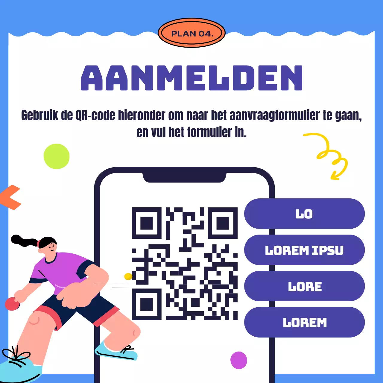 Het blauw met gele mollige sportcentrum is op zoek naar leden.