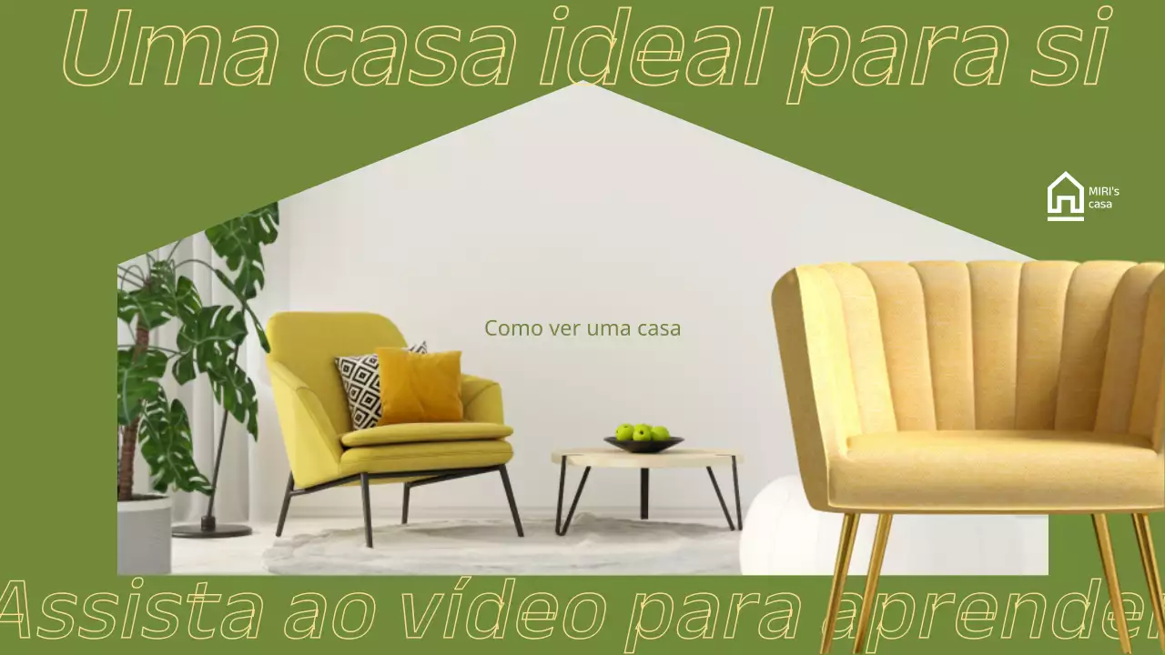 Dicas para encontrar uma casa verde e amarela
