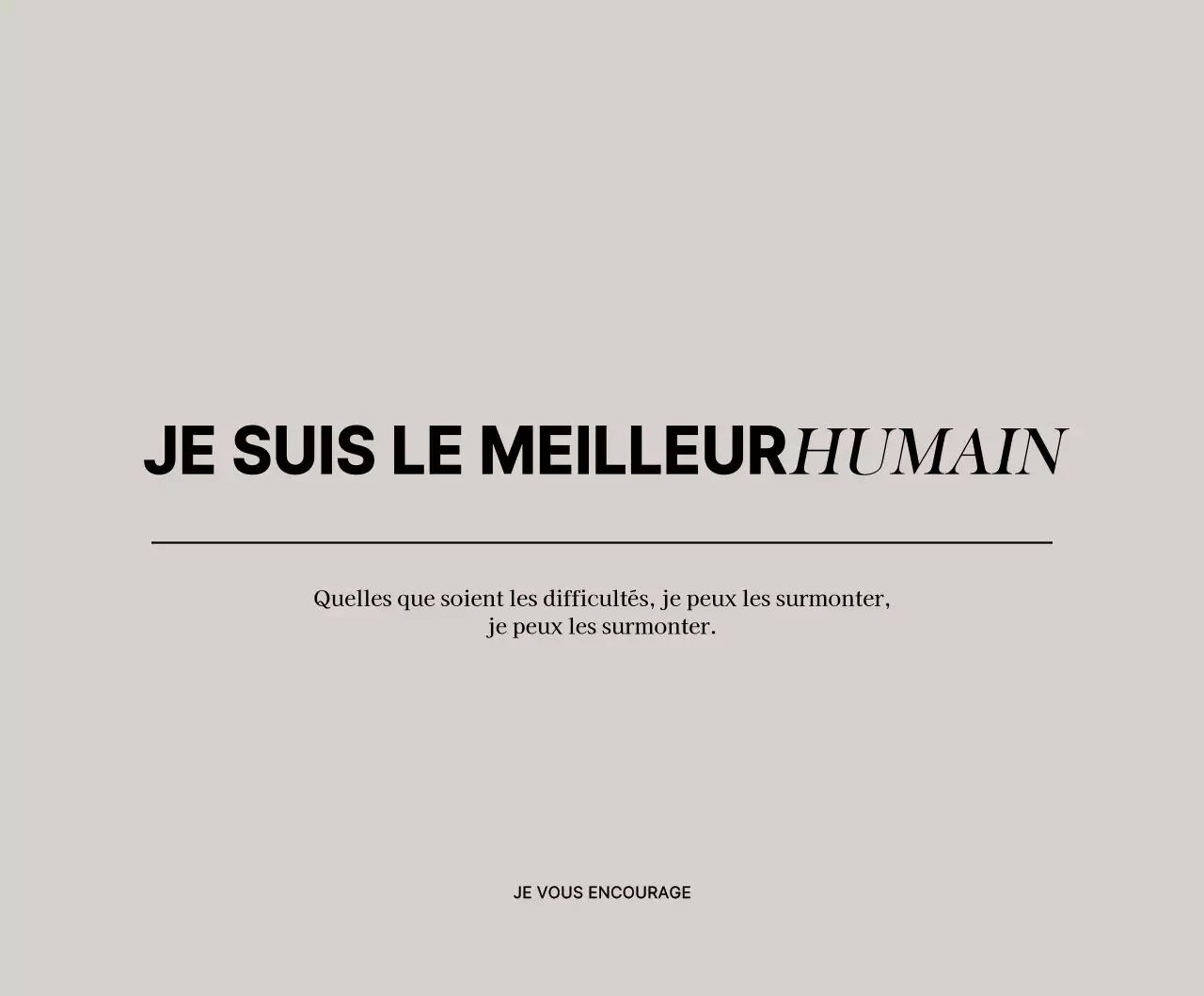 Concept de texte simple avec des mots d'encouragement en gris clair et en noir