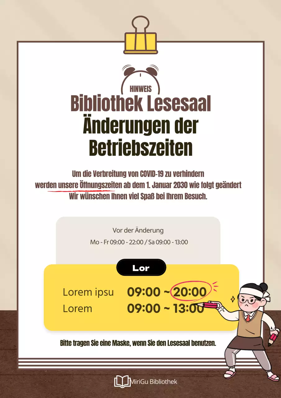 Ein hübscher braun-gelber Aushang zur Änderung der Öffnungszeiten des Lesesaals