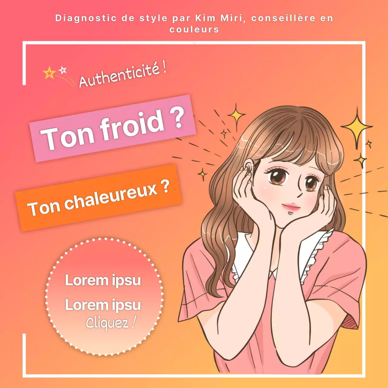 Une couleur personnelle corail et cartoonesque Prendre rendez-vous Médias sociaux