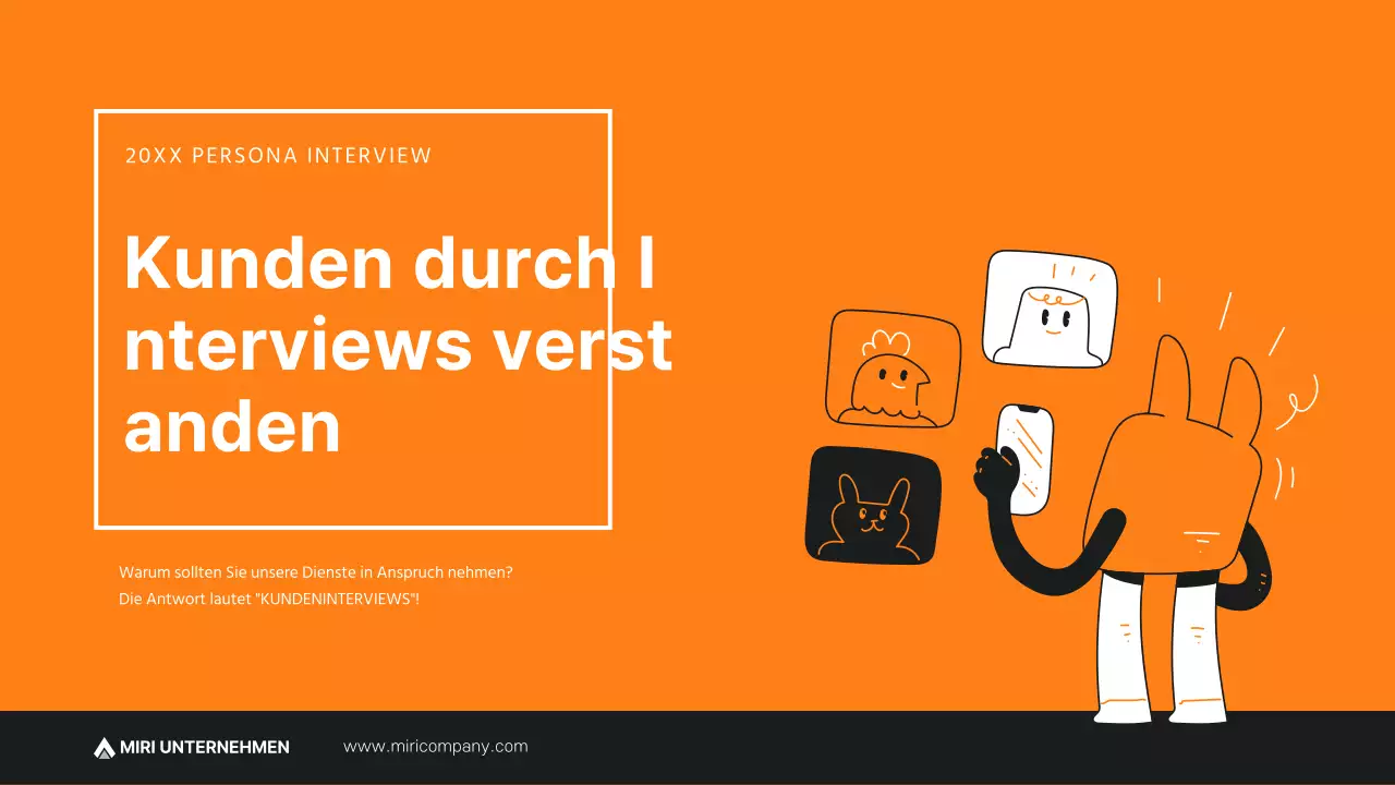 Präsentation eines Interviews mit einer Kundenperson in Orange