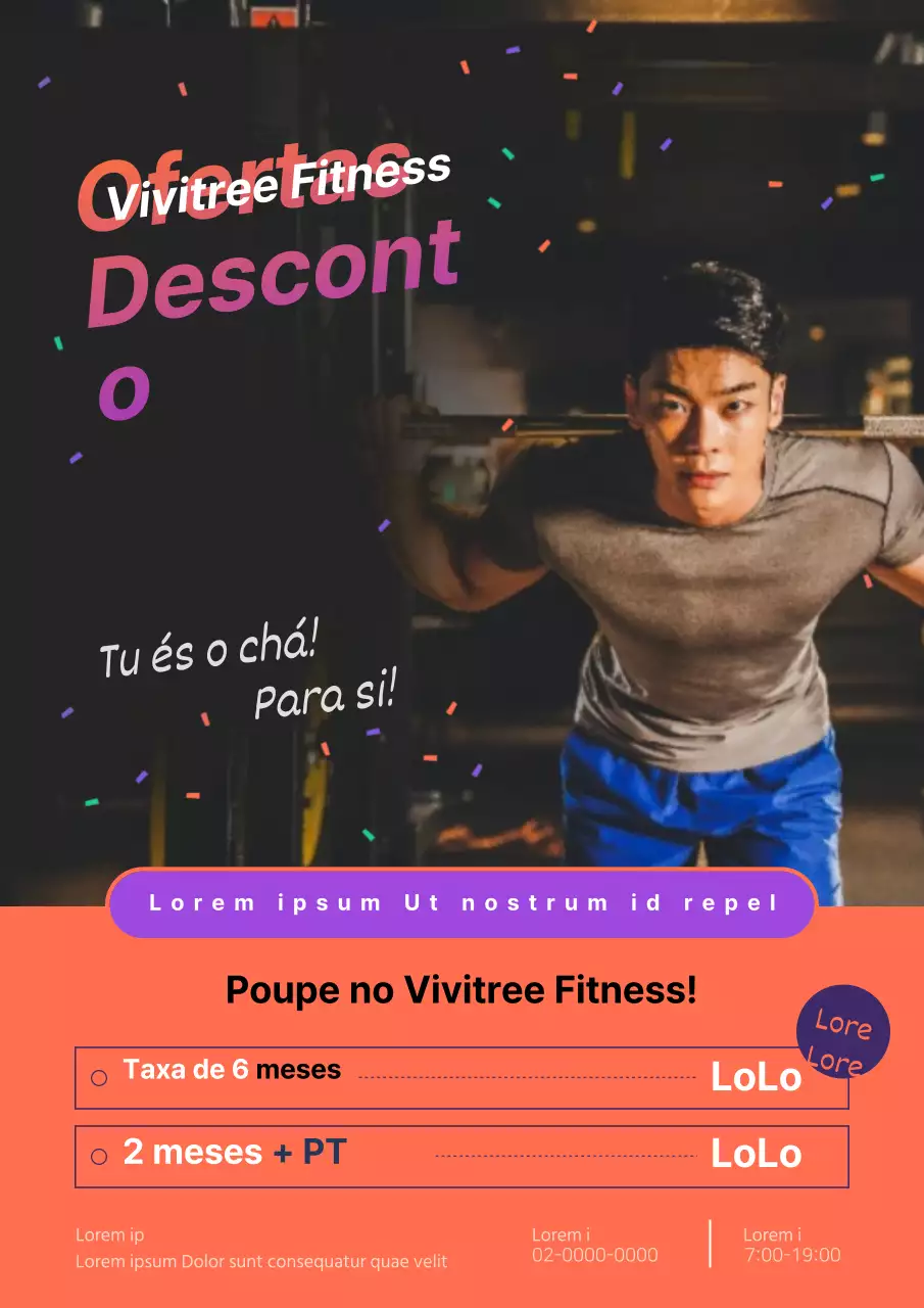 Promover descontos abertos para os treinos de ginástica Recrutar novos membros