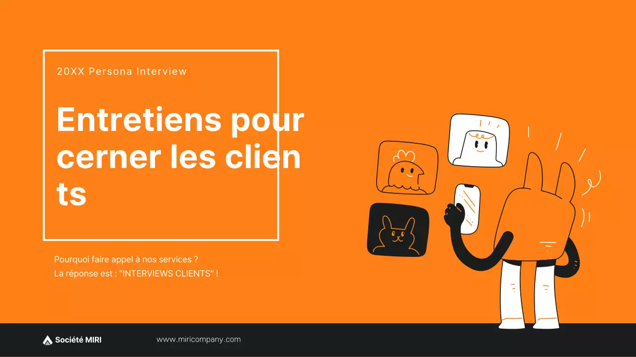 Présentation de l'entretien avec le client en orange