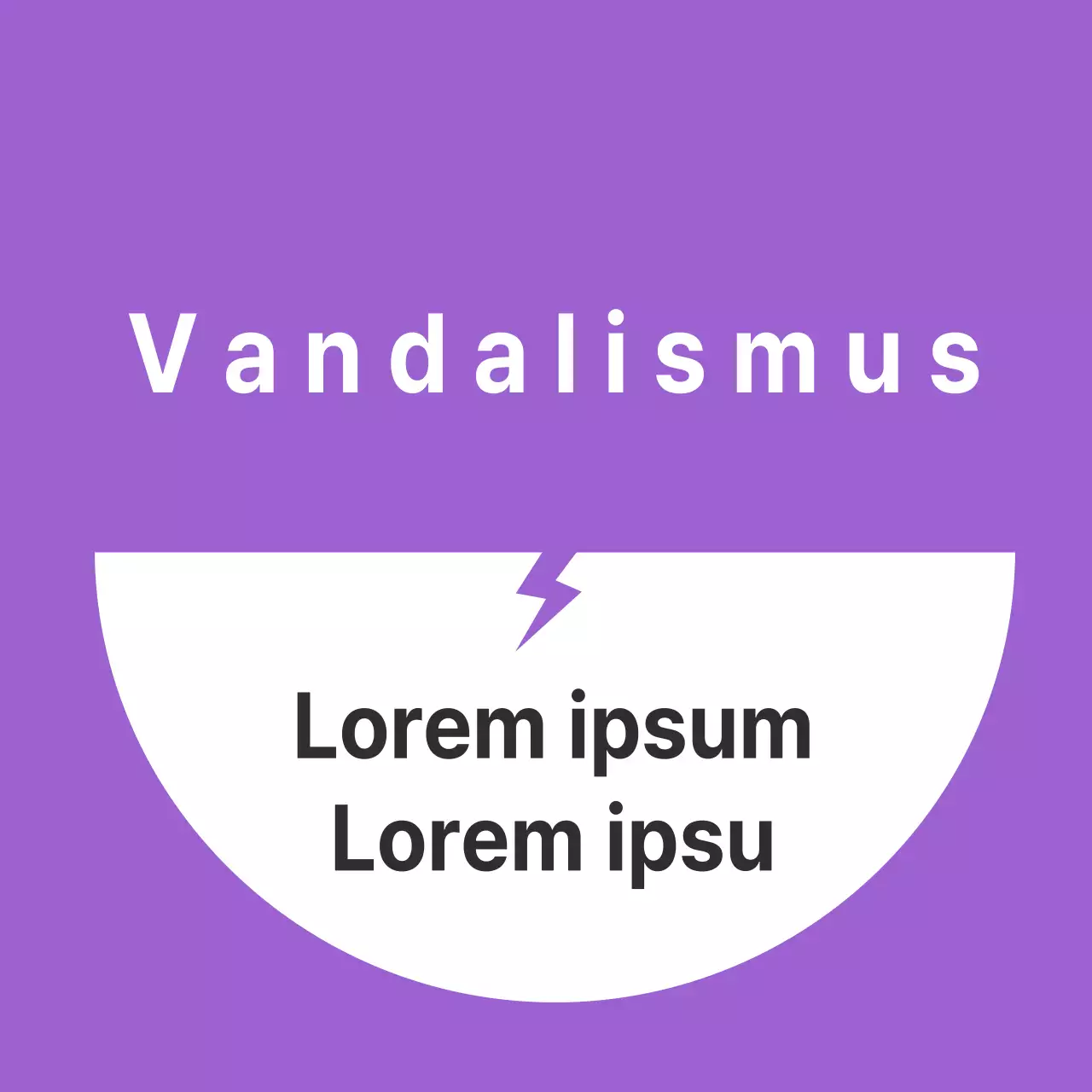 Vandalismus an Erzeugnissen