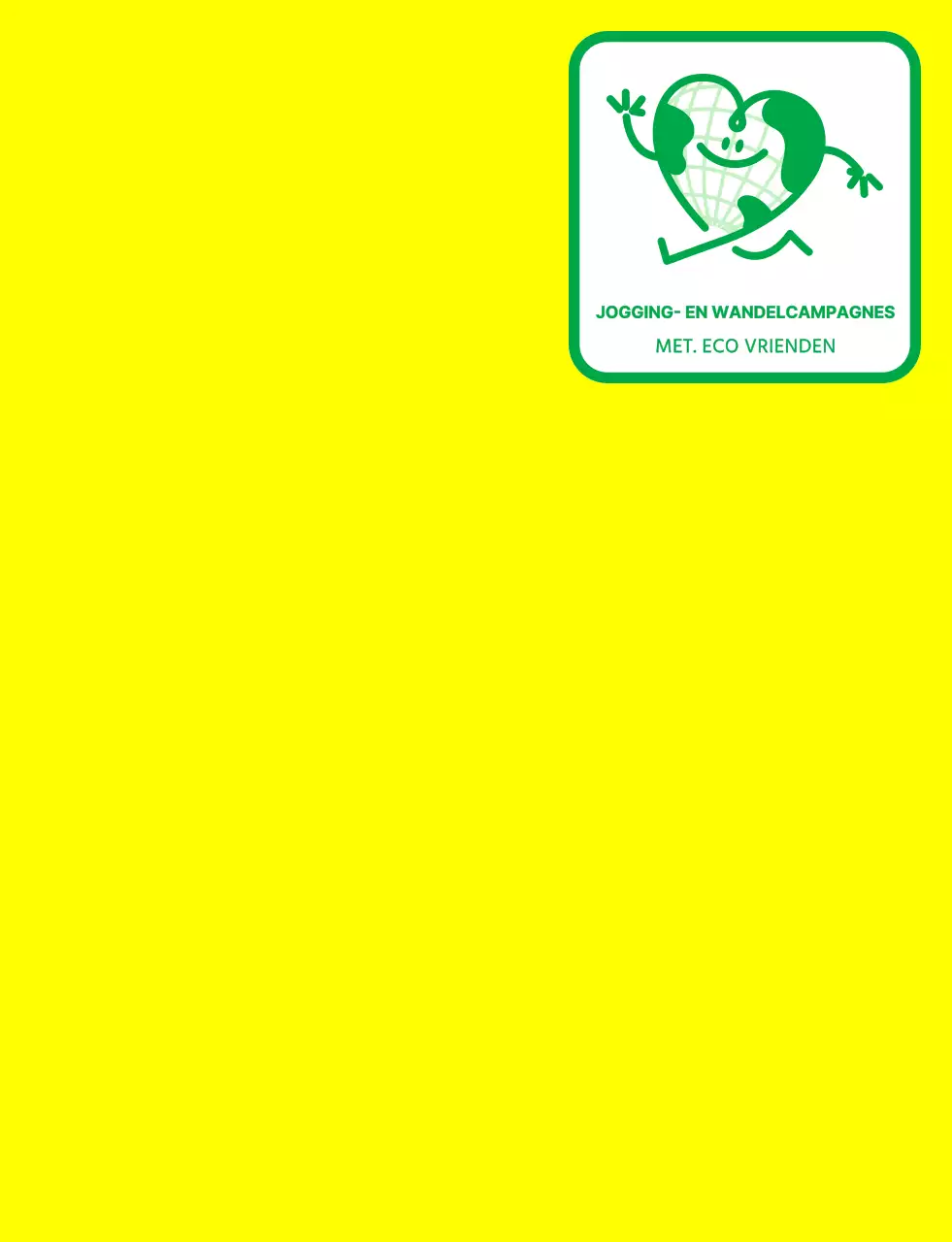 Embleemlogo concept met een schattig aarde karakter in geel en groen voor een wereldwijde milieu campagne organisatie.