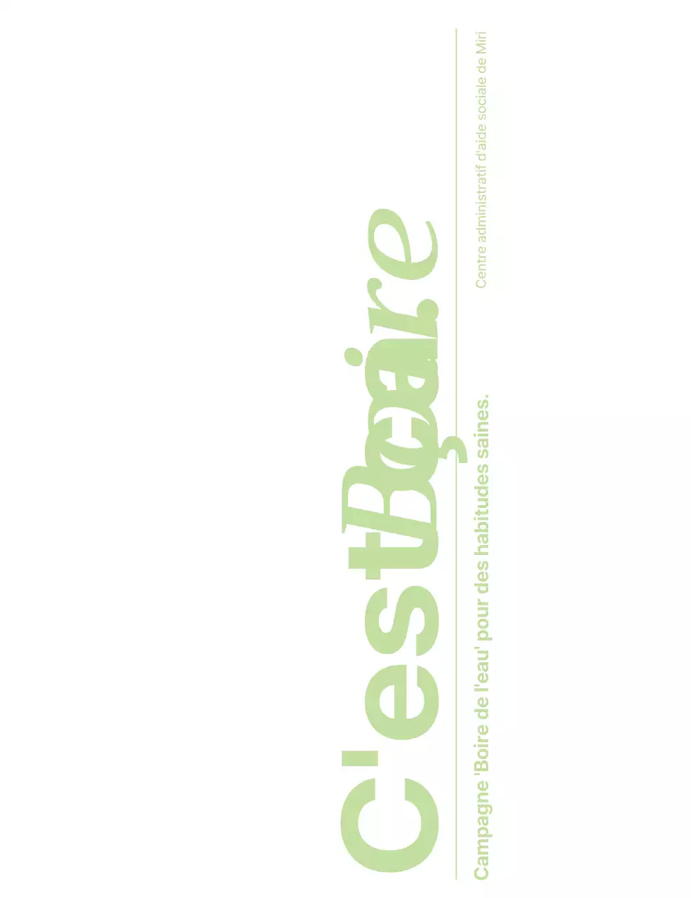 Conception avec le libellé de la campagne "Buvez de l'eau" et les logos du secteur public en chartreuse.