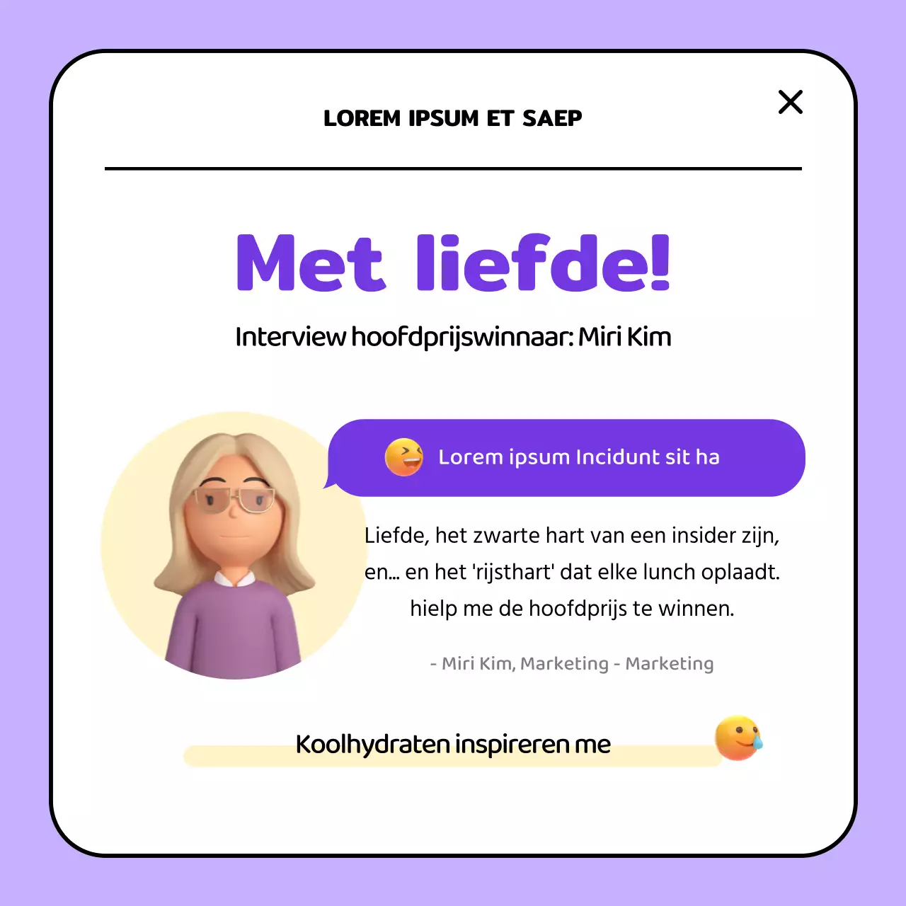 De paars met gele slogan winnaar van onze interne wedstrijd