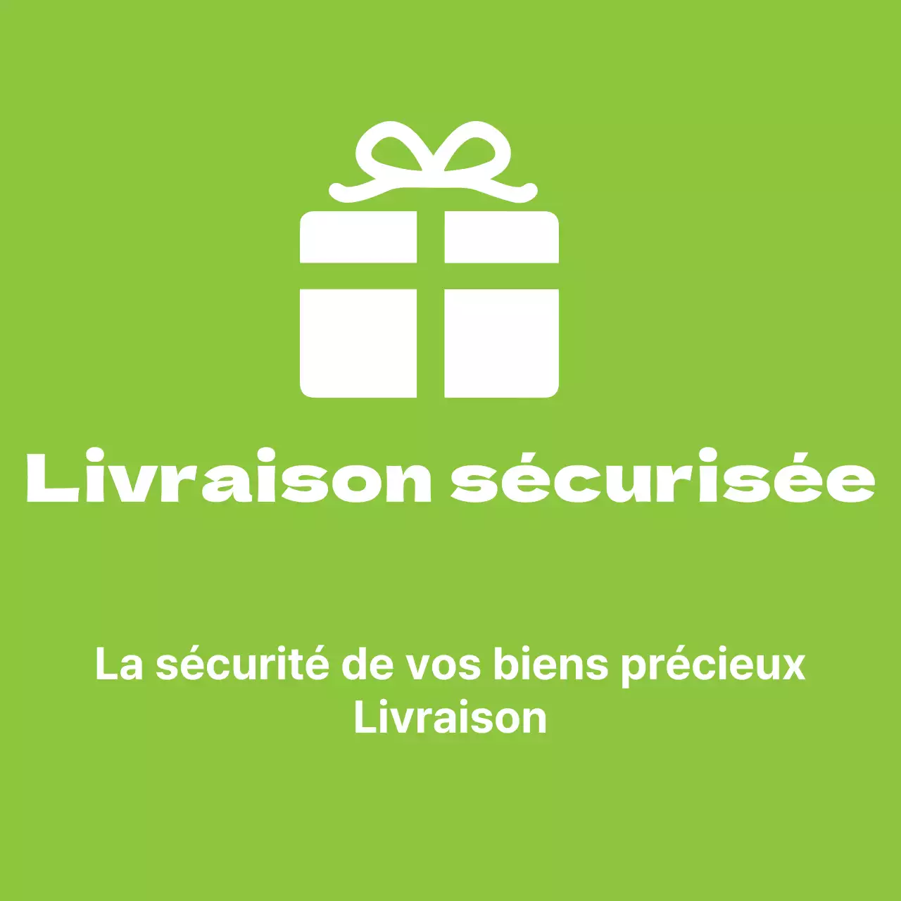 Livraison sécurisée