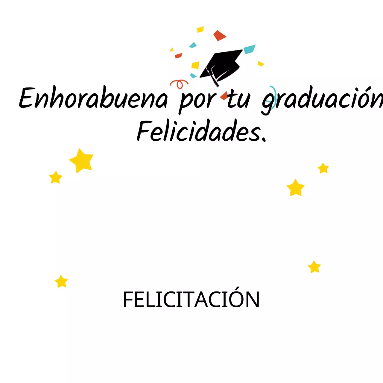 Felicidades por la graduación