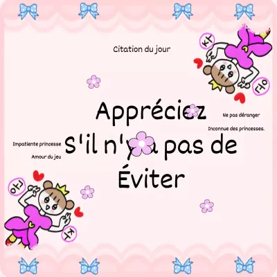 Des fonds roses et des princesses créent une ambiance joyeuse avec ce message amusant.