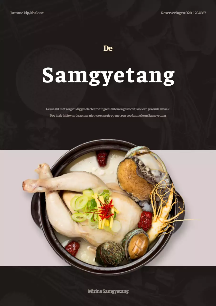Promoot Samgyetang door het te markeren op een donkerbruine achtergrond