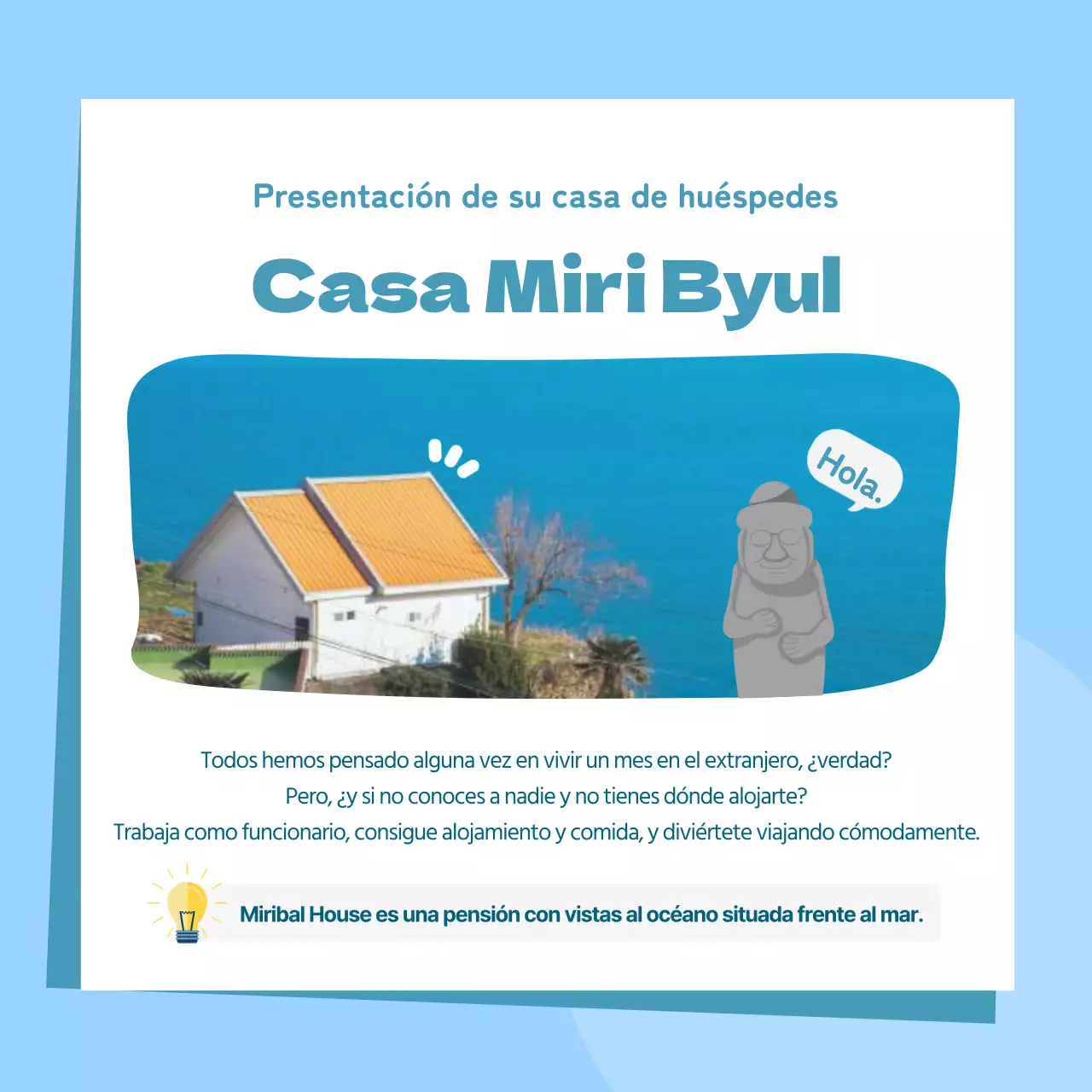 En busca de un personal alegre para la casa de huéspedes