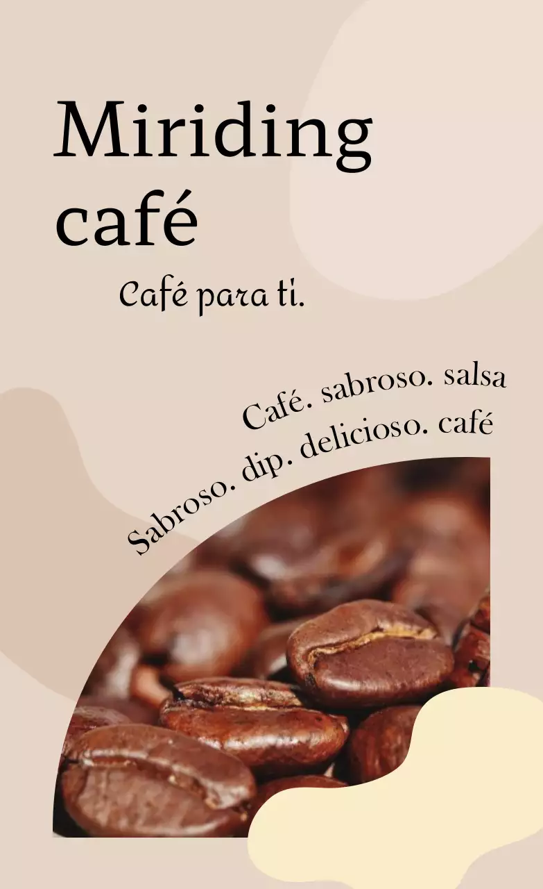 Promocione su cafetería con texto en marrón y una ilustración fotográfica de granos de café.