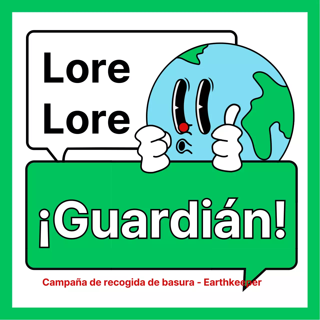 Promociona una campaña medioambiental con una simpática ilustración de la Tierra en blanco y verde.