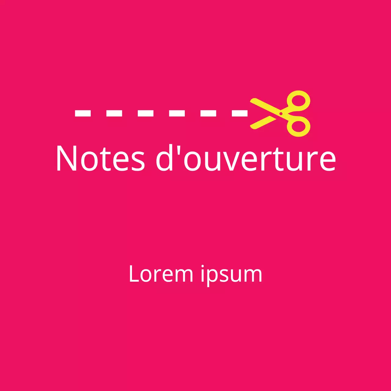 Notes d'ouverture