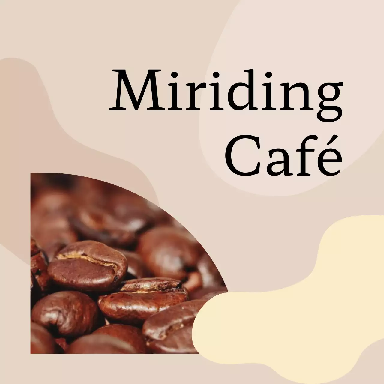 Promocione su cafetería con texto en marrón y una ilustración fotográfica de granos de café.