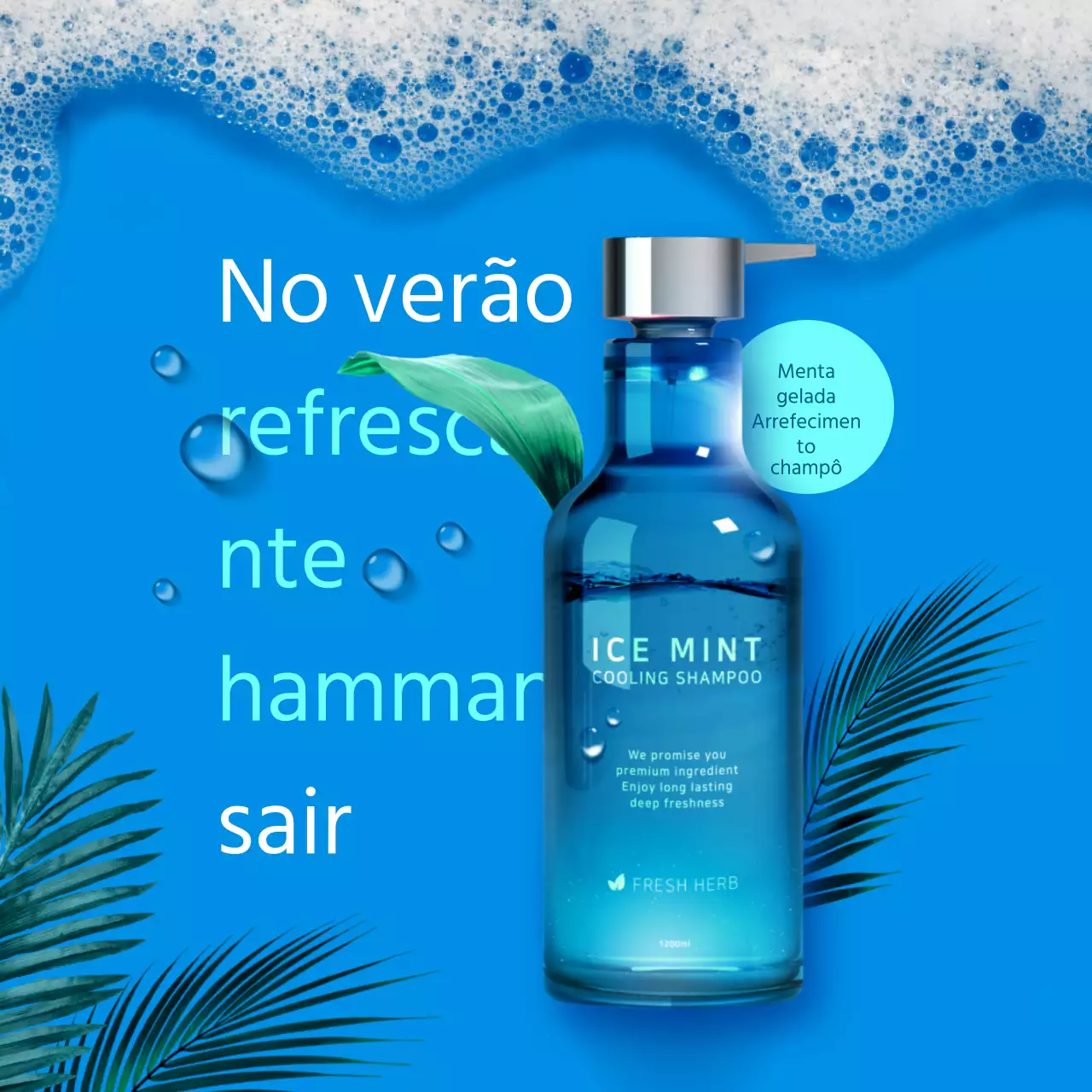 Promover um champô refrescante de verão com um esquema de cores azul-menta que realça uma sensação de limpeza, frescura e refrescância