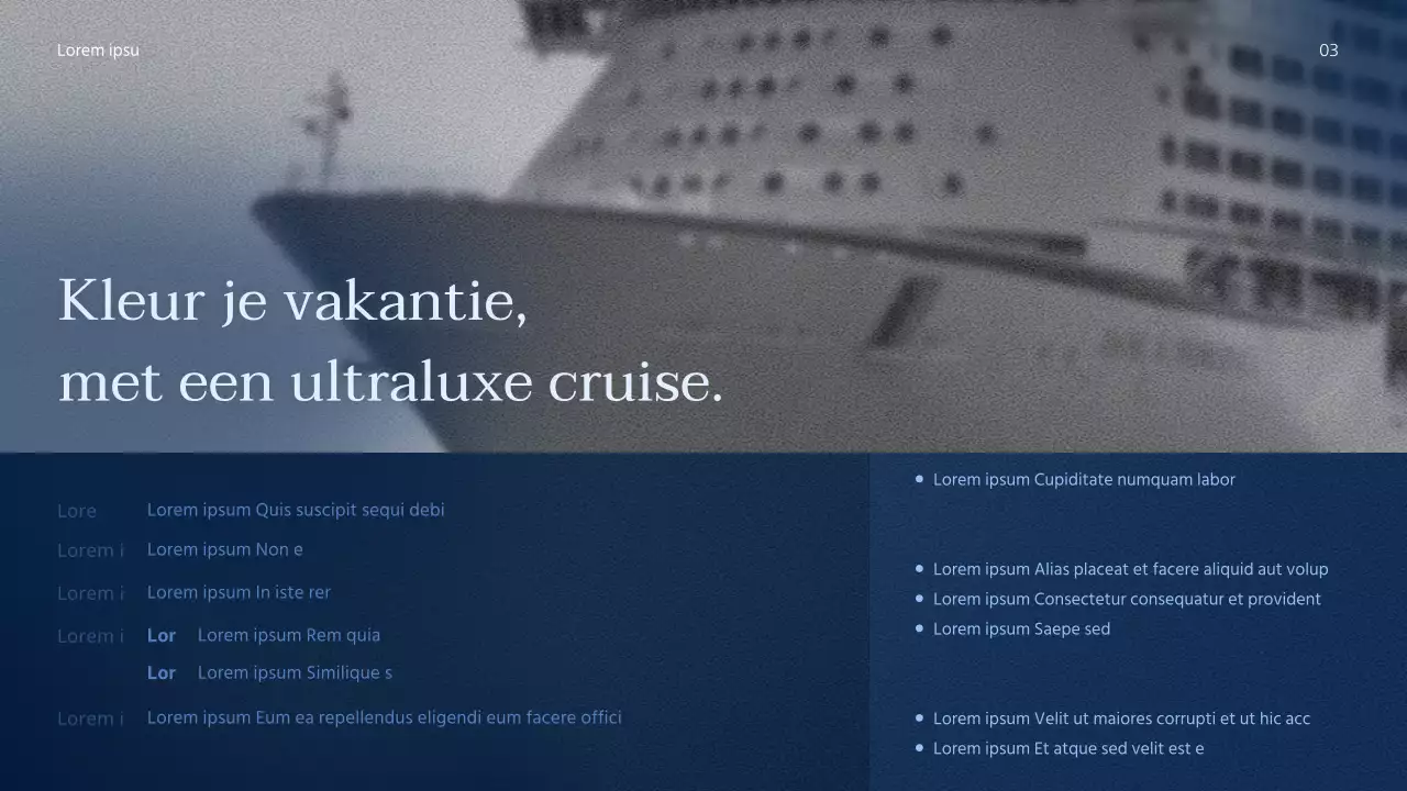 Een eenvoudig, schoon cruiseproduct met diep donkerblauw en helder wit voor een goede leesbaarheid.